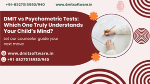 DMIT vs Psychometric Tests